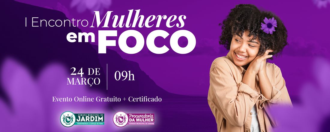 I Encontro Mulheres em Foco
