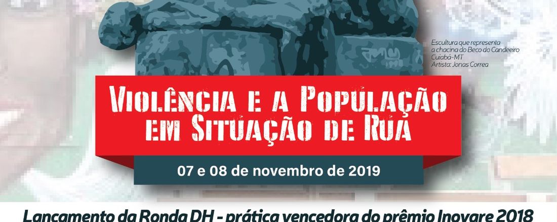 Seminário: Violência e População em situação de Rua