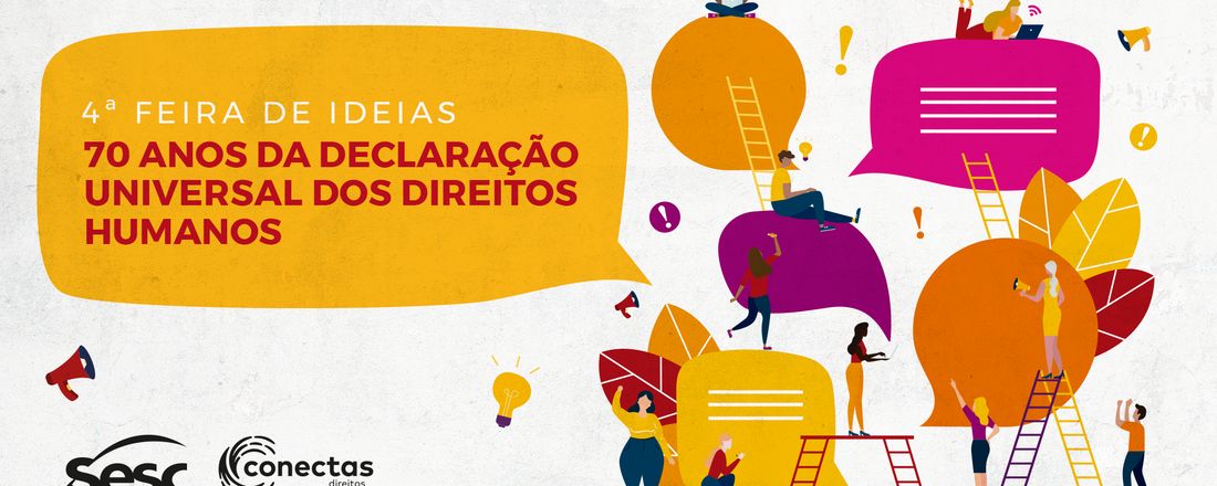 4ª Feira de Ideias | 70 anos da Declaração dos Direitos Humanos