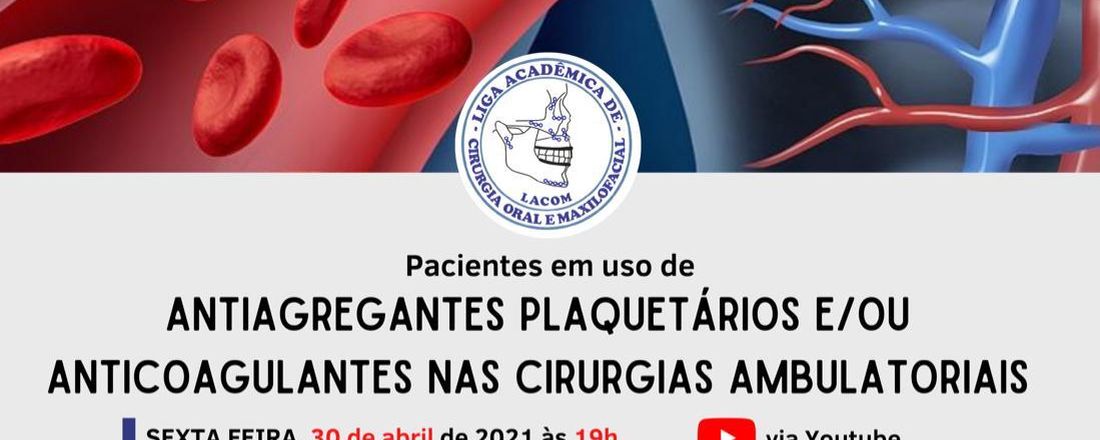 Abordagem do paciente em uso de anticoagulantes e/ou antiagregantes plaquetários nas cirurgias ambulatoriais