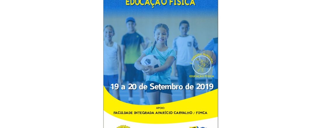 I JORNADA MUNICIPAL DA EDUCAÇÃO FÍSICA