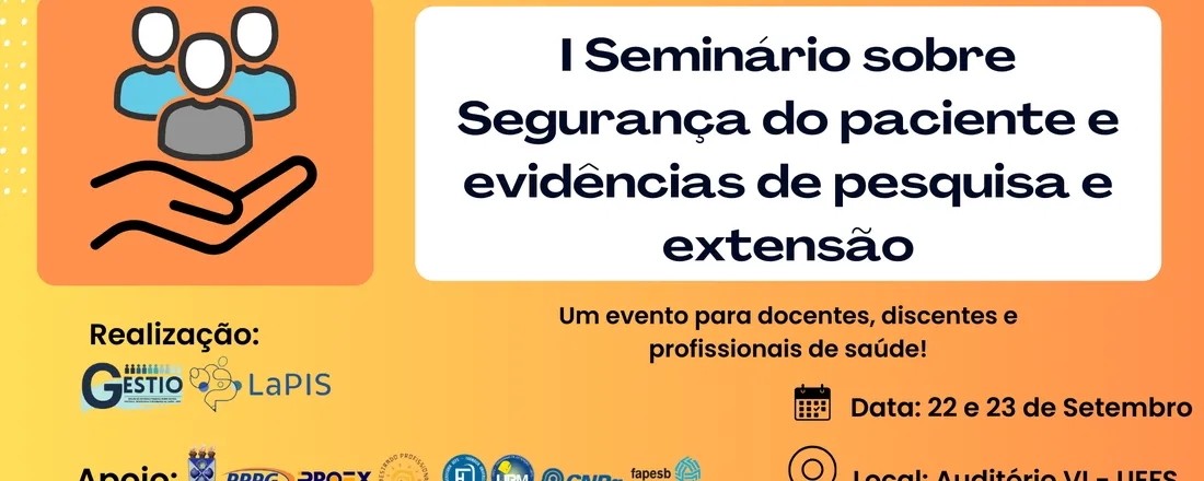 I Seminário sobre Segurança do paciente e evidências de pesquisa e extensão