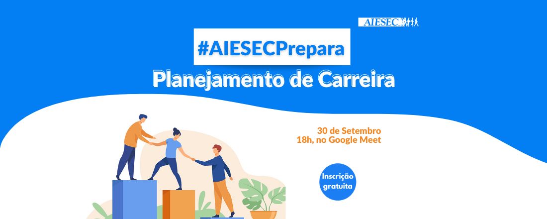 #AIESECPrepara - Plenejamento de Cerreira