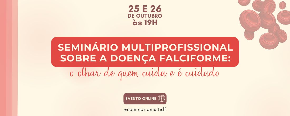 Seminário Multiprofissional sobre a Doença Falciforme