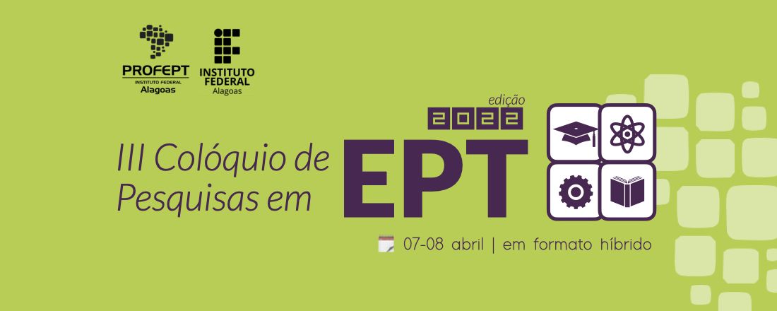 III Colóquio de Pesquisas em EPT do ProfEPT/Ifal