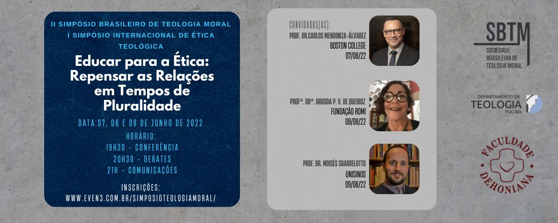 II SIMPÓSIO BRASILEIRO DE TEOLOGIA MORAL E I SIMPÓSIO INTERNACIONAL DE ÉTICA TEOLÓGICA (ONLINE)