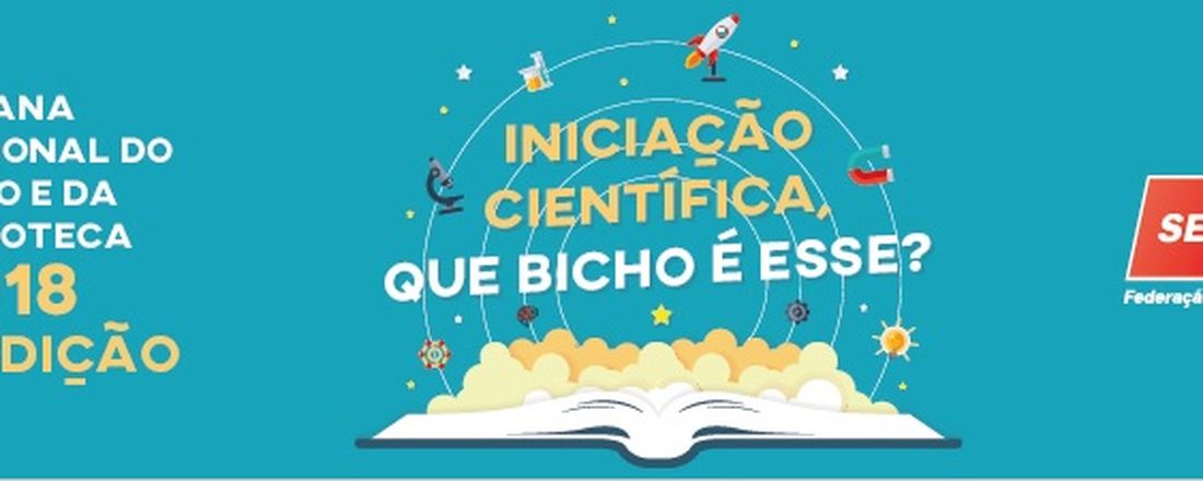 SEMANA NACIONAL DO LIVRO E DA BIBLIOTECA 2018