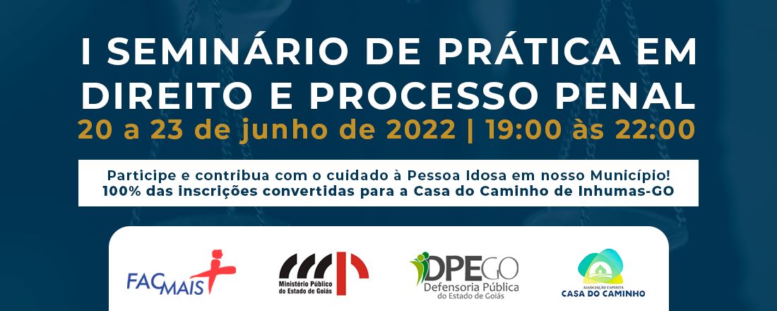 I Seminário de Prática em Direito e Processo Penal