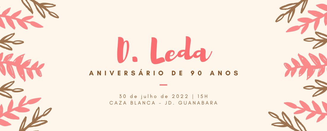 Aniversário de 90 anos D. Lêda