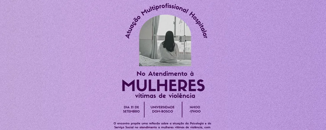Atenção Multiprofissional à Mulheres Vítimas de Violência