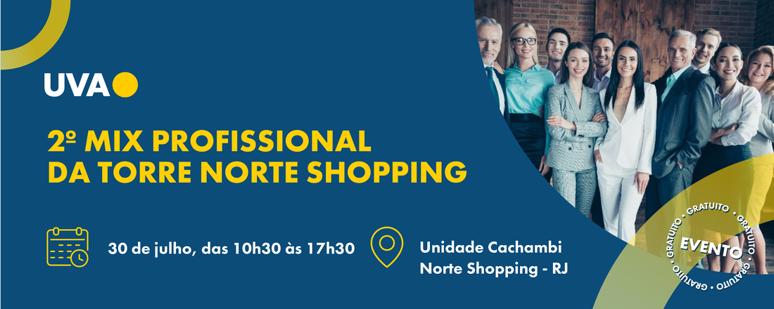 2º Mix Profissional da Torre NorteShopping - Unidade Cachambi