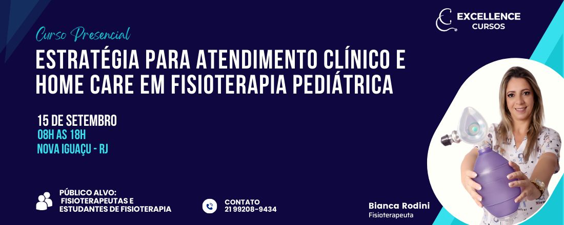 ESTRATÉGIA PARA ATENDIMENTO CLÍNICO E HOME CARE EM FISIOTERAPIA PEDIÁTRICA