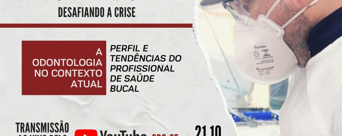 VIII Encontro de Saúde Bucal de Nossa Senhora do Socorro: "Desafiando a Crise"