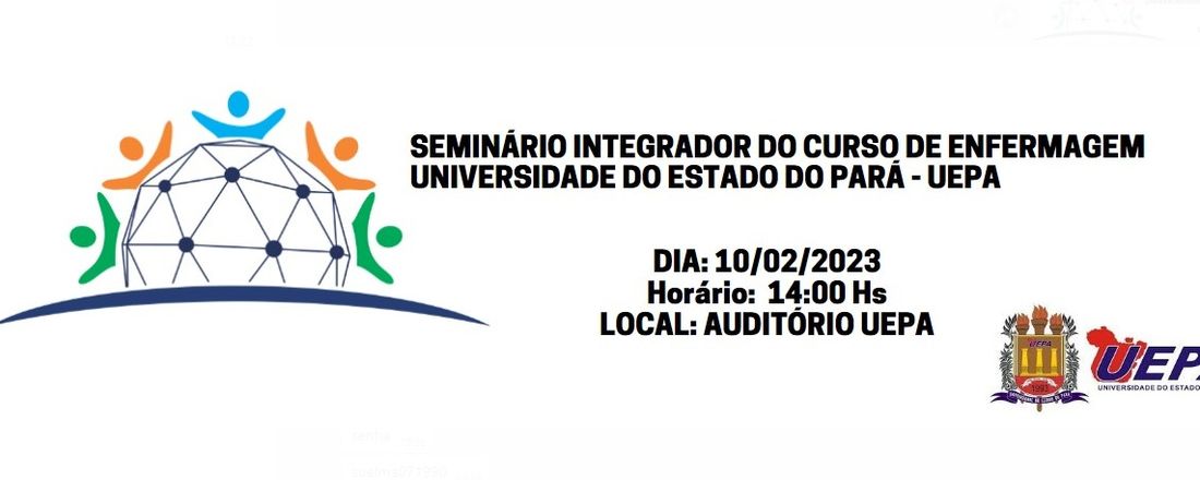 Seminário Integrador do Curso de Enfermagem - Universidade do Estado do Pará (UEPA)