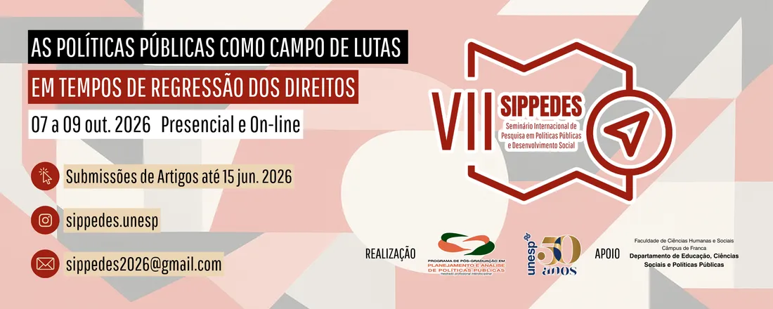 VII Seminário Internacional de Pesquisa em Políticas Públicas e Desenvolvimento Social (SIPPEDES)