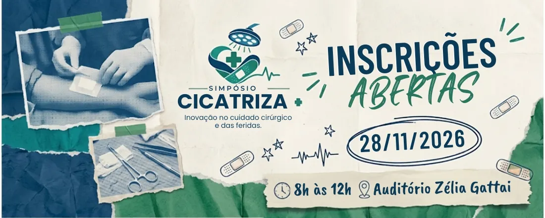 Simpósio Cicatriza+ | Inovação no Cuidado Cirúrgico e das Feridas