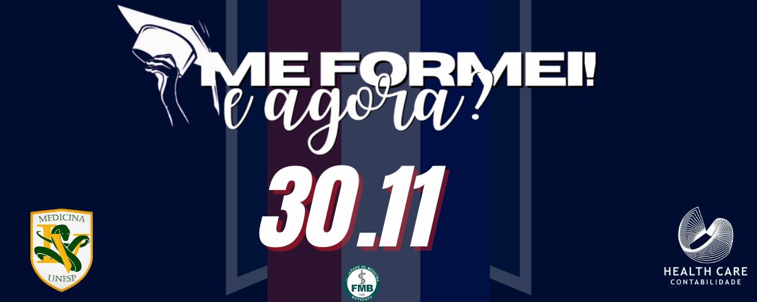 Me formei, e Agora? - FMB