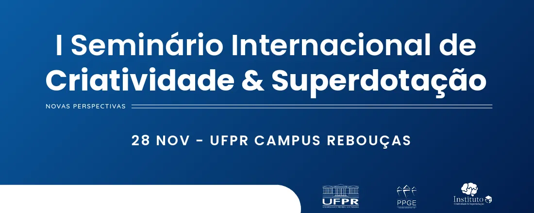 I Seminário Internacional de Criatividade & Superdotação