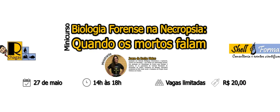 Minicurso - Biologia Forense na Necropsia: Quando os mortos falam