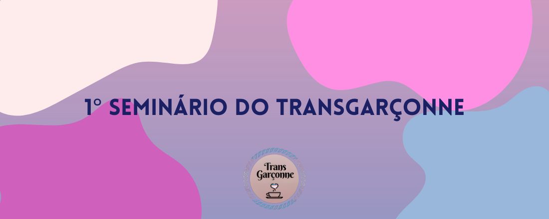 I Seminário TransGarçonne