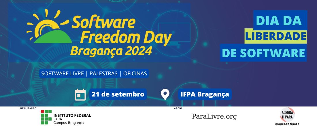 Software Freedom Day 2024 - Bragança/PA