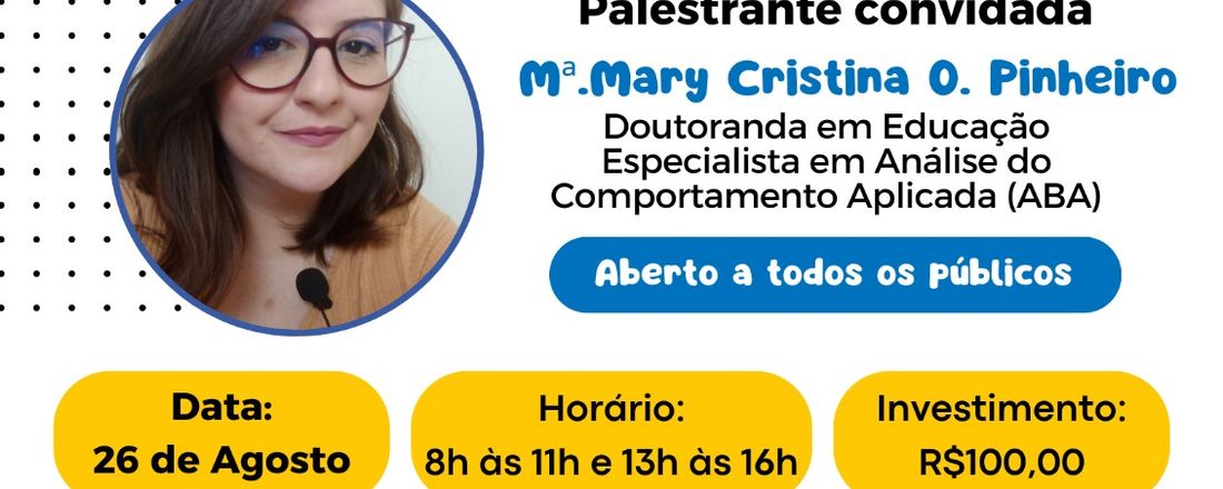 1º Workshop sobre Autismo: Conhecer para Incluir