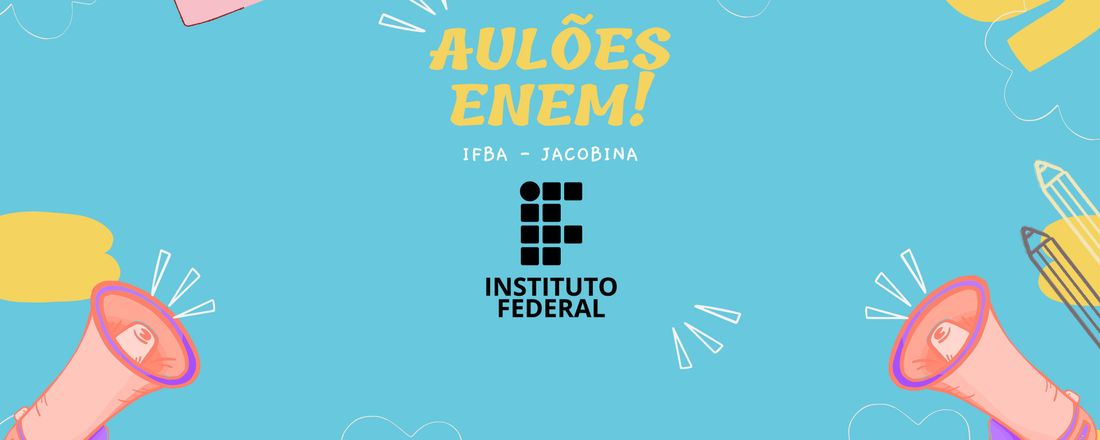 Aulões para o ENEM IFBA-Jacobina