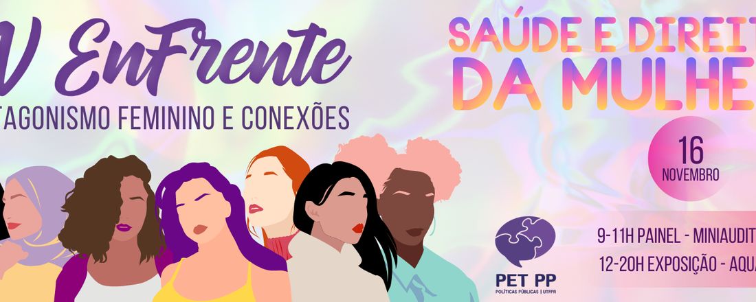 IV EnFrente - Protagonismo Feminino & Conexões