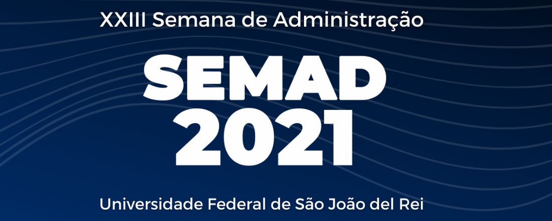 XXIII SEMAD e III Mostra Científica de Administração