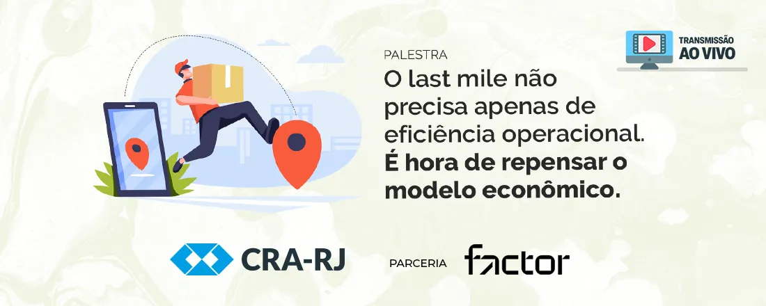 O last mile não precisa apenas de eficiência operacional