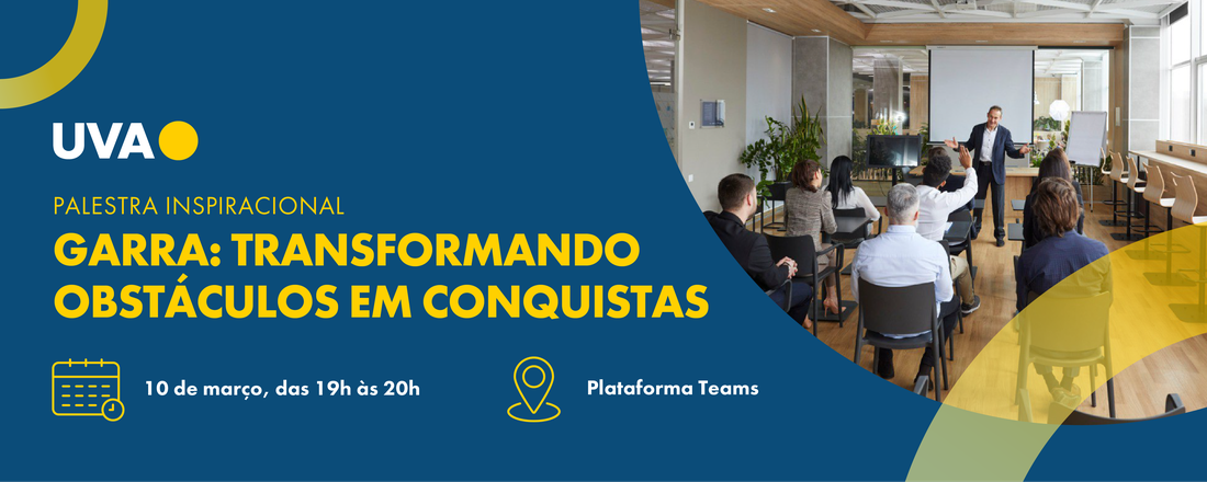 Palestra Inspiracional | Garra: Transformando Obstáculos em Conquistas