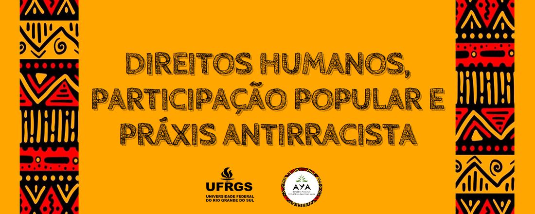 Curso de Extensão Direitos Humanos, Participação Popular e Práxis Antirracista