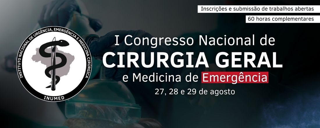 I Congresso Nacional de Cirurgia Geral e Medicina de Emergência