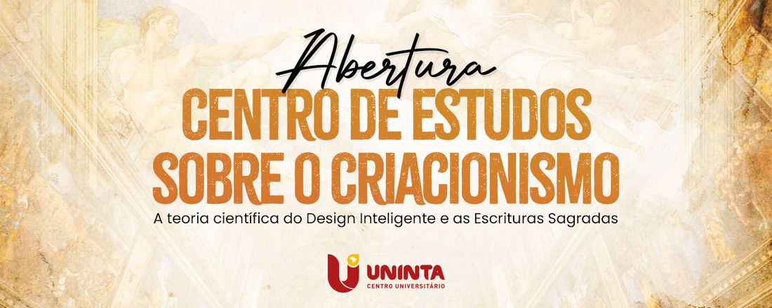 I ENCONTRO SOBRE A TEORIA DO DESIGN INTELIGENTE E O CRIACIONISMO