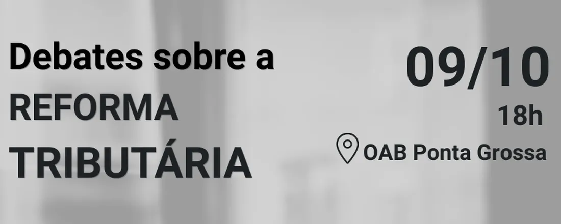 DEBATE SOBRE A REFORMA TRIBUTÁRIA