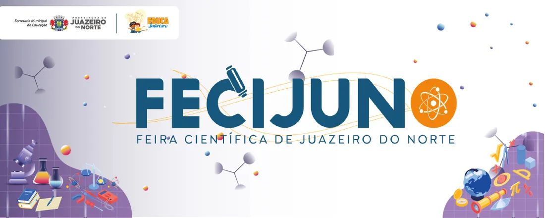 I Feira Científica de Juazeiro do Norte - FECIJUNO