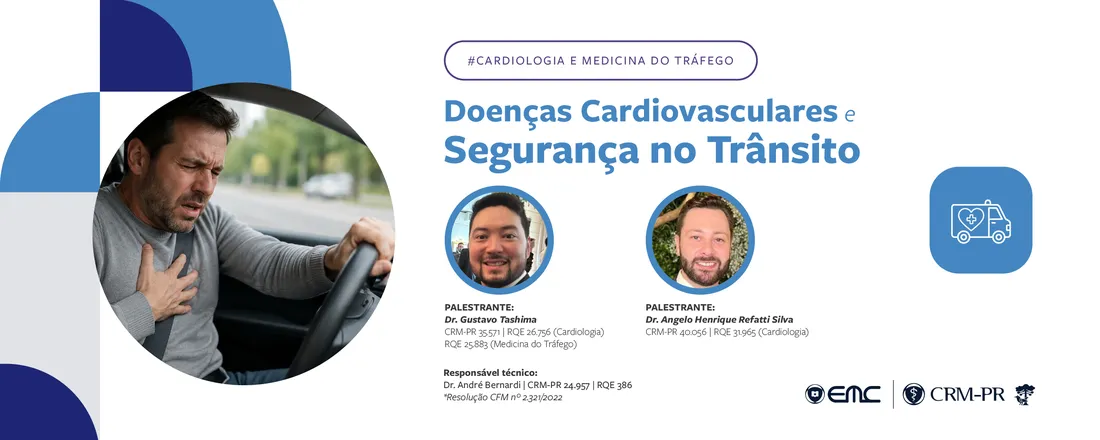 Ciclo de Palestras em Cardiologia e Medicina do Tráfego: Doenças cardiovasculares e segurança no trânsito