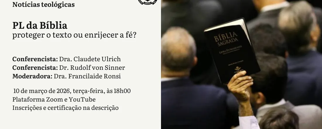 Notícias Teológicas - PL da Bíblia: proteger o texto ou enrijecer a fé?