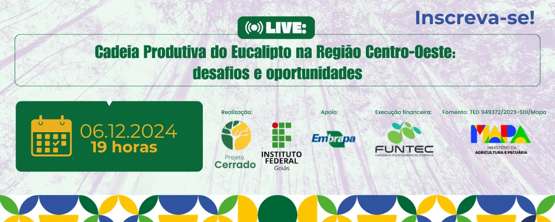 Live - Cadeia Produtiva do Eucalipto na Região Centro-Oeste: desafios e oportunidades