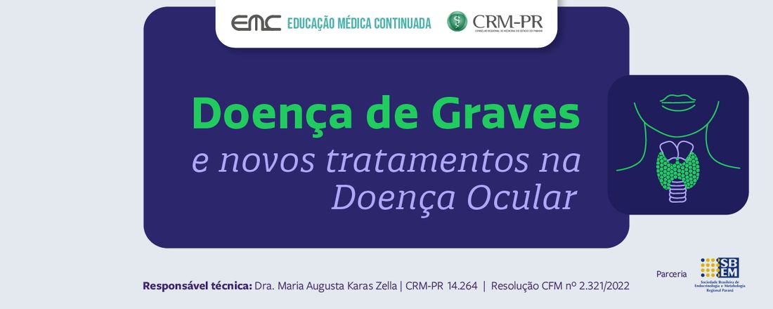 Doença de Graves e novos tratamentos na Doença Ocular