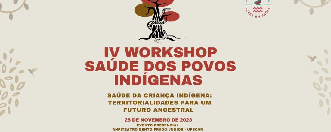 IV WORKSHOP SAÚDE DOS POVOS INDÍGENAS