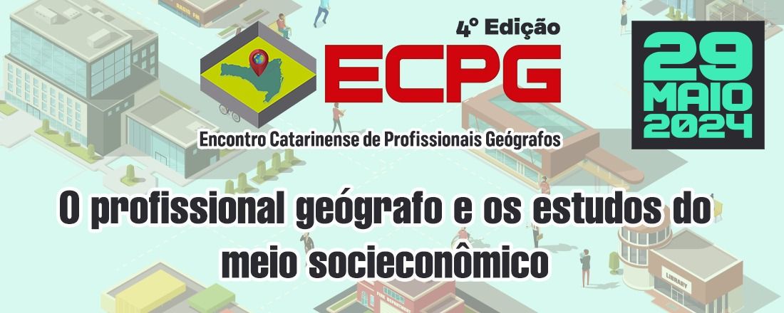 4° Encontro Catarinense de Profissionais Geógrafos