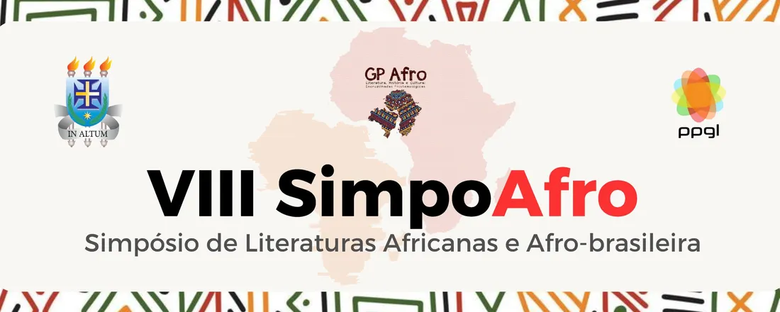 VIII SimpoAfro - Simpósio Internacional de Literaturas Africanas e Afro-brasileira