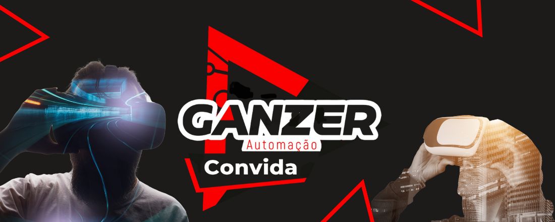 Ganzer Convida 3 - Núcleo Sistemas - Realidade Virtual e Aumentada!
