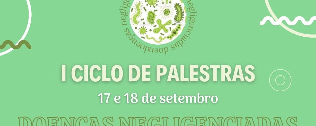 I CICLO DE PALESTRAS LIDIPA: DOENÇAS NEGLIGENCIADAS