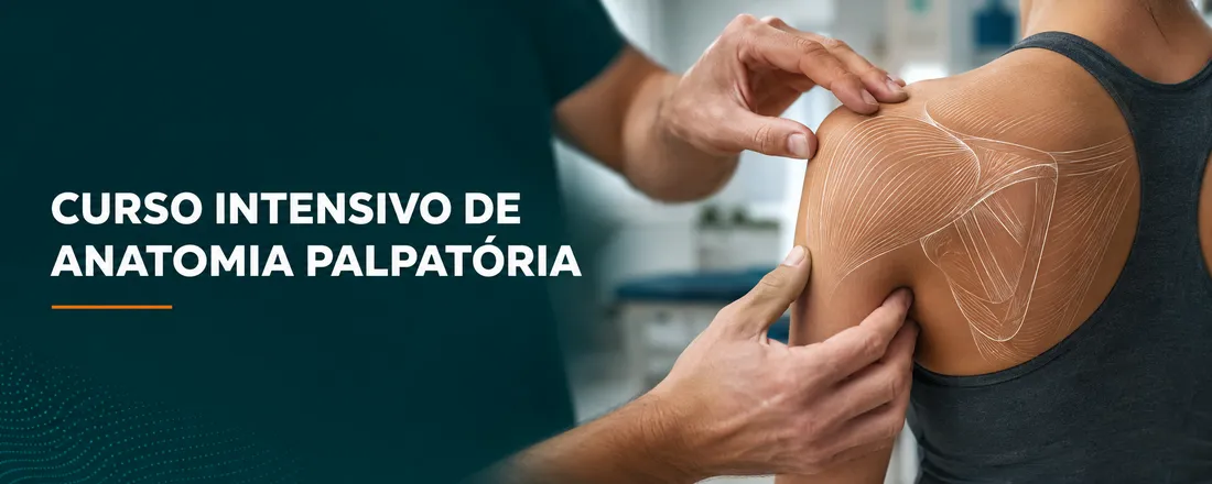 CURSO INTENSIVO DE ANATOMIA PALPATÓRIA