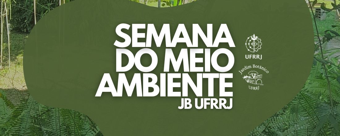 Semana do Meio Ambiente JB-UFRRJ