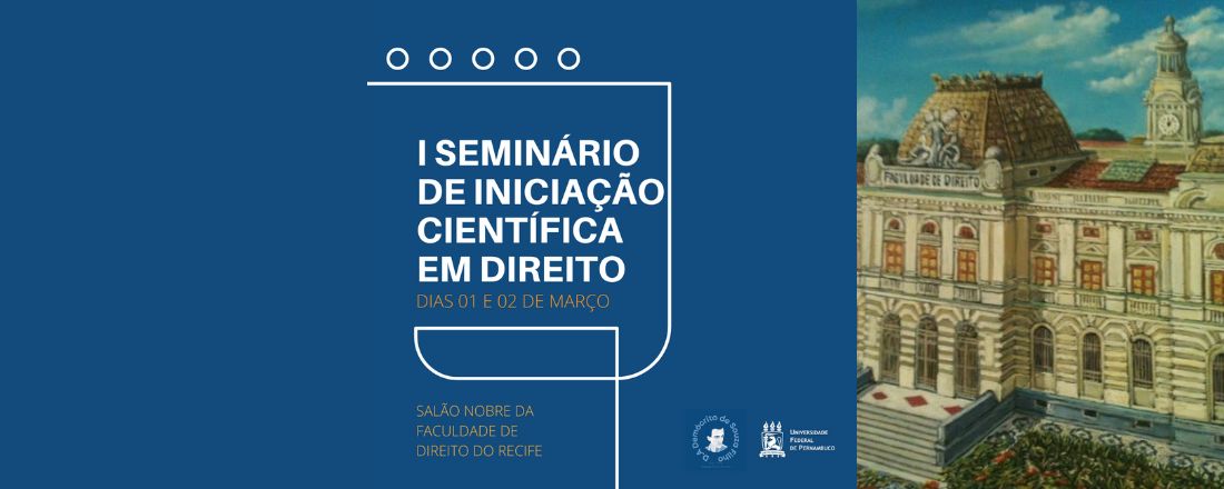 I SEMINÁRIO DE INICIAÇÃO CIENTÍFICA EM DIREITO