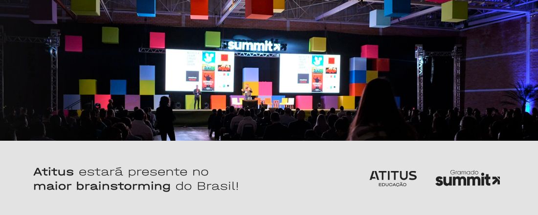 Você com a Atitus no Gramado Summit