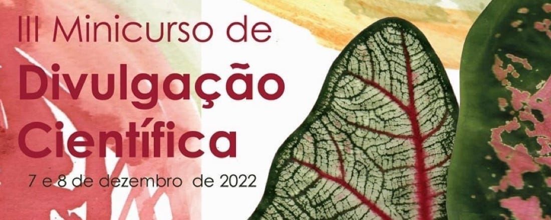 III Minicurso de Divulgação Científica